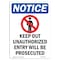 Signmission OSHA Notice Sign, 10" H, 7" W, Rigid Plastic, Keep Out Unauthorized Sign With Symbol, Portrait OS-NS-P-710-V-13860 - alternate 1